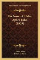 The Novels Of Mrs. Aphra Behn (1905)