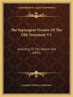 The Septuagint Version Of The Old Testament V2