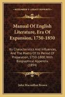 Manual Of English Literature, Era Of Expansion, 1750-1850