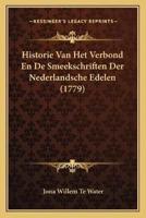 Historie Van Het Verbond En De Smeekschriften Der Nederlandsche Edelen (1779)