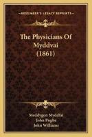 The Physicians Of Myddvai (1861)