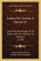 Lettres De Ciceron A Atticus V1