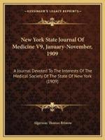New York State Journal Of Medicine V9, January-November, 1909