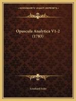 Opuscula Analytica V1-2 (1783)