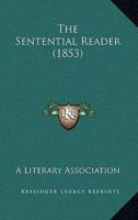 The Sentential Reader (1853)