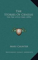 The Stories Of Genesis