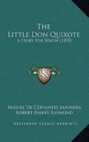 The Little Don Quixote