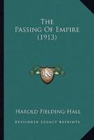 The Passing Of Empire (1913)