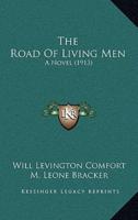 The Road Of Living Men