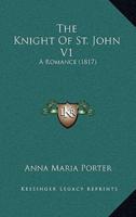 The Knight Of St. John V1