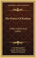 The Prince Of Kashna