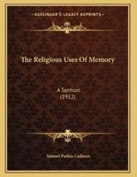 The Religious Uses Of Memory