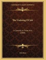 The Undoing Of Job