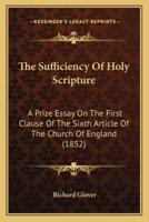 The Sufficiency Of Holy Scripture