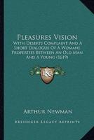 Pleasures Vision