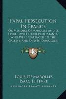 Papal Persecution In France