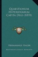 Quaestionum Hyperidearum Capita Duo (1870)