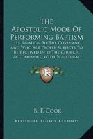 The Apostolic Mode Of Performing Baptism