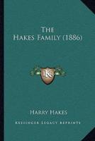 The Hakes Family (1886)