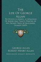 The Life Of George Allan