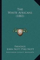 The White Africans (1883)