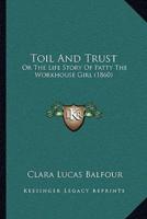 Toil And Trust