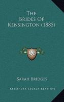 The Brides Of Kensington (1885)