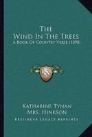 The Wind In The Trees