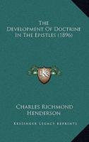 The Development Of Doctrine In The Epistles (1896)