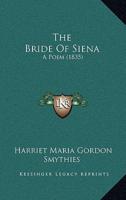 The Bride Of Siena