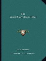 The Sunset Story Book (1882)