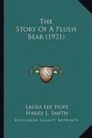 The Story Of A Plush Bear (1921)