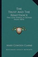 The Trust And The Remittance