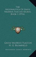 The Argonautica Of Gaius Valerius Flaccus Balbus, Book 1 (1916)