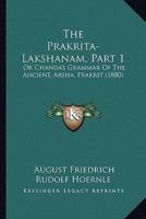 The Prakrita-Lakshanam, Part 1
