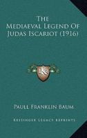 The Mediaeval Legend Of Judas Iscariot (1916)