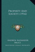 Property And Society (1916)