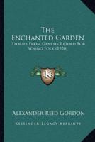 The Enchanted Garden