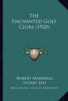 The Enchanted Golf Clubs (1920)