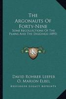 The Argonauts Of Forty-Nine