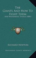 The Giants And How To Fight Them