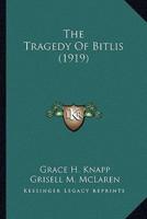 The Tragedy Of Bitlis (1919)