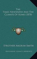 The Times Newspaper And The Climate Of Rome (1878)