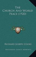 The Church And World Peace (1920)