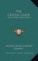 The Crystal Gazer