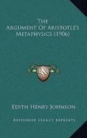 The Argument Of Aristotle's Metaphysics (1906)