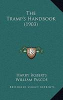 The Tramp's Handbook (1903)