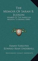 The Memoir Of Sarah B. Judson