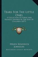 Tears For The Little Ones