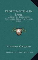 Protestantism In Paris